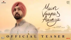 इम्तियाज अली का बड़ा खुलासा: ‘Main Vaapas Aaunga